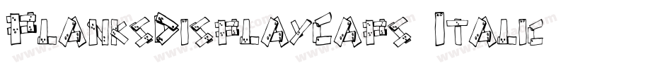 PlanksDisplayCaps Italic字体转换